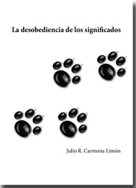 Portada de la desobediencia del libro La sesobediencia de  los sentidos